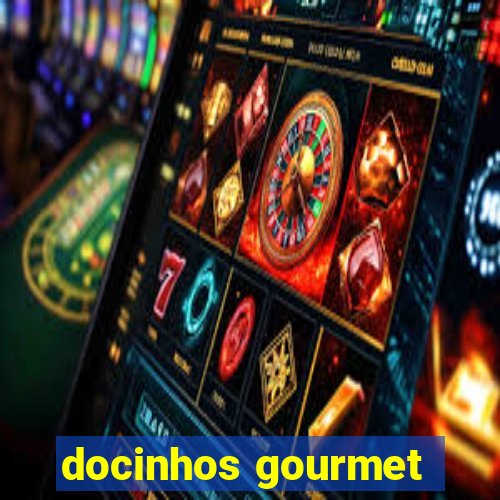 docinhos gourmet